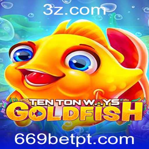 Explorando o Fascinante Mundo de TenTonWaysGoldfish com 669bet1 App